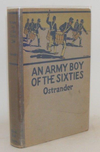 OSTRANDER Alson B. - An Army Boy in the Sixties a Story of the Plains
