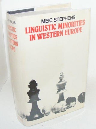 Item #102474 LINGUISTIC MINORITIES IN WESTERN EUROPE. STEPHENS Meic