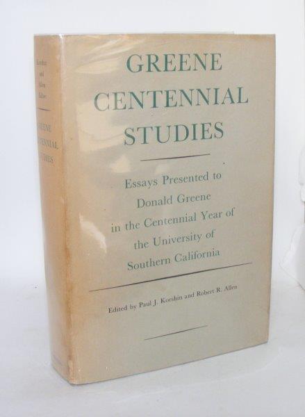 KORSHIN Paul J., ALLEN Robert R. - Greene Centennial Studies Essays Presented to Donald Greene in the Centennial Year of the University of Southern California