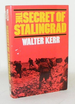 Item #104461 THE SECRET OF STALINGRAD. KERR Walter