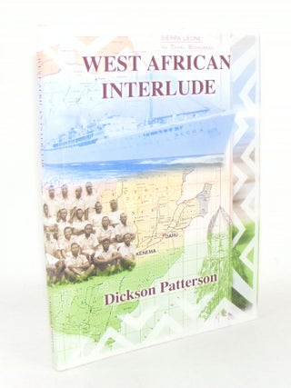 Item #104726 WEST AFRICAN INTERLUDE. PATTERSON Dickson