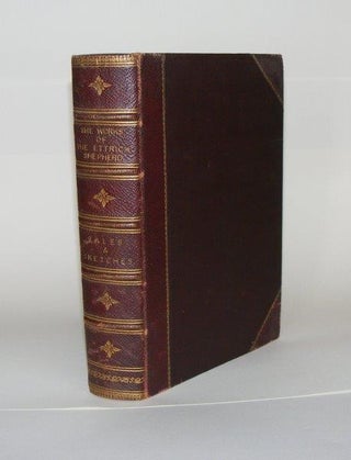 Item #104738 THE WORKS OF THE ETTRICK SHEPHERD Tales and Sketches. THOMSON Thomas HOGG James