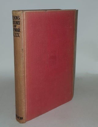 Item #105450 NELSON'S HISTORY OF THE WAR Volume XX The Summer Campaigns of 1917. BUCHAN John,...
