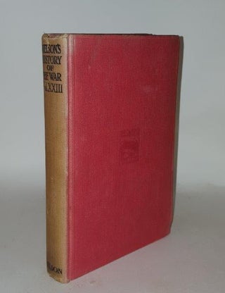 Item #105453 NELSON'S HISTORY OF THE WAR Volume XXIII The Dawn. BUCHAN John, Lord Tweedsmuir