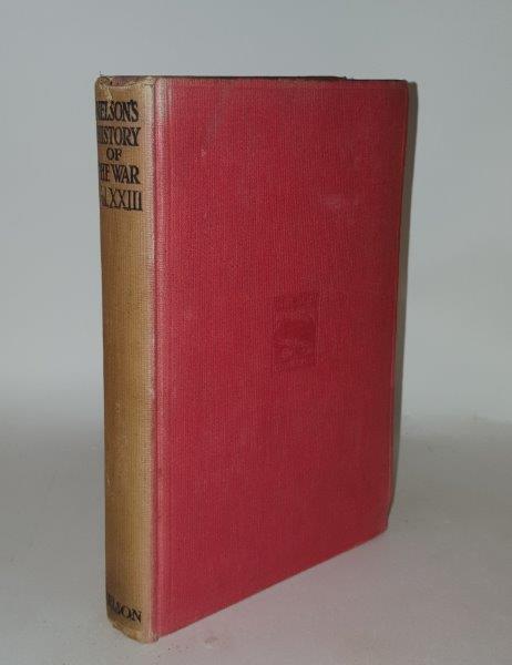Item #105453 NELSON'S HISTORY OF THE WAR Volume XXIII The Dawn. BUCHAN John, Lord Tweedsmuir.