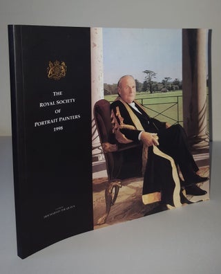 THE ROYAL SOCIETY OF PORTRAIT PAINTERS Catalogue of the Annual Exhibition 1998 7th May to 25th May. Royal Society of Portrait Painters.