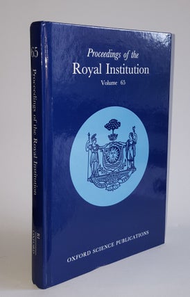 Item #106534 PROCEEDINGS OF THE ROYAL INSTITUTION 65. CATLOW C. R. A. DAY Peter