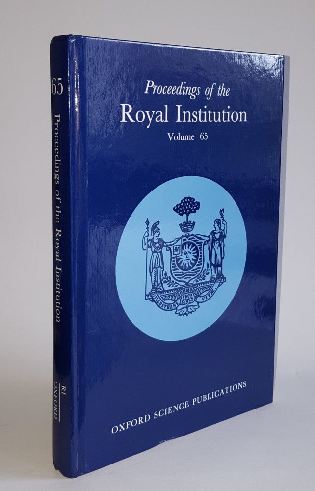 Item #106534 PROCEEDINGS OF THE ROYAL INSTITUTION 65. CATLOW C. R. A. DAY Peter.