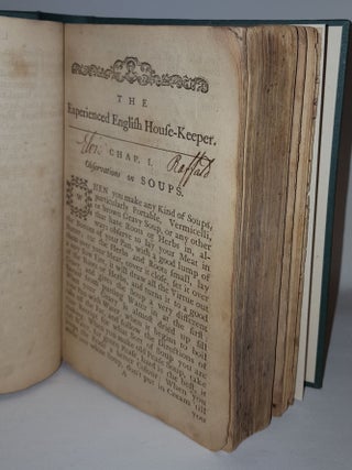 THE EXPERIENCED ENGLISH HOUSE-KEEPER For the Use and Ease of Ladies the House-keepers Cooks &c Wrote Purely from Practice and Dedicated to the Hon Lady Elizabeth Warburton Whom the Author lately served as House-keeper.