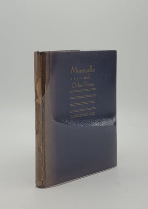 Item #108648 MONTICELLO And Other Poems. LEE Lawrence