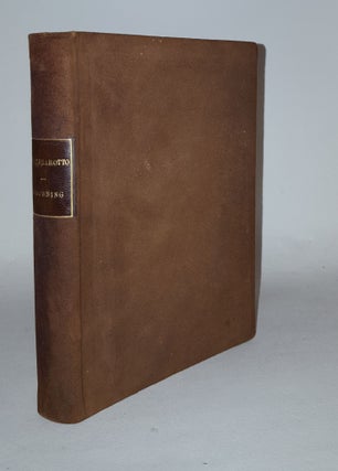 Item #109769 THE POETICAL WORKS OF ROBERT BROWNING Volume XIV Pacciarotto How He Worked in...