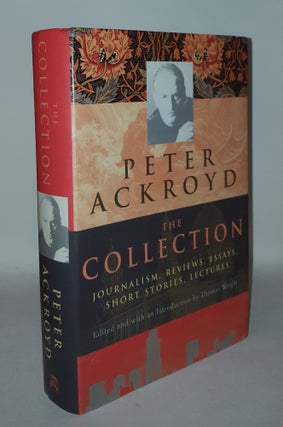Item #110805 THE COLLECTION. ACKROYD Peter