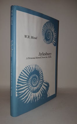 Item #112969 AYLESBURY A Personal Memoir from the 1920s. MEAD W. R