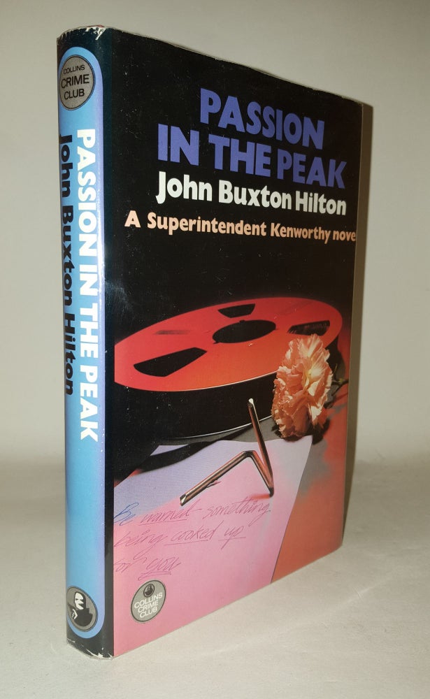 Item #114299 PASSION IN THE PEAK. HILTON John Buxton.