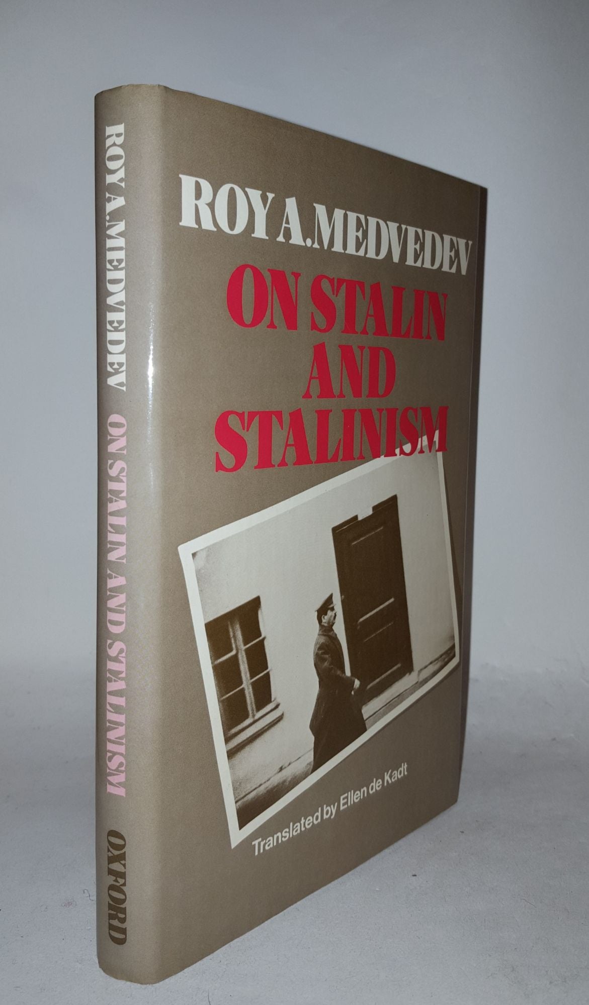 MEDVEDEV Roy A., DE KADT Ellen - On Stalin and Stalinism