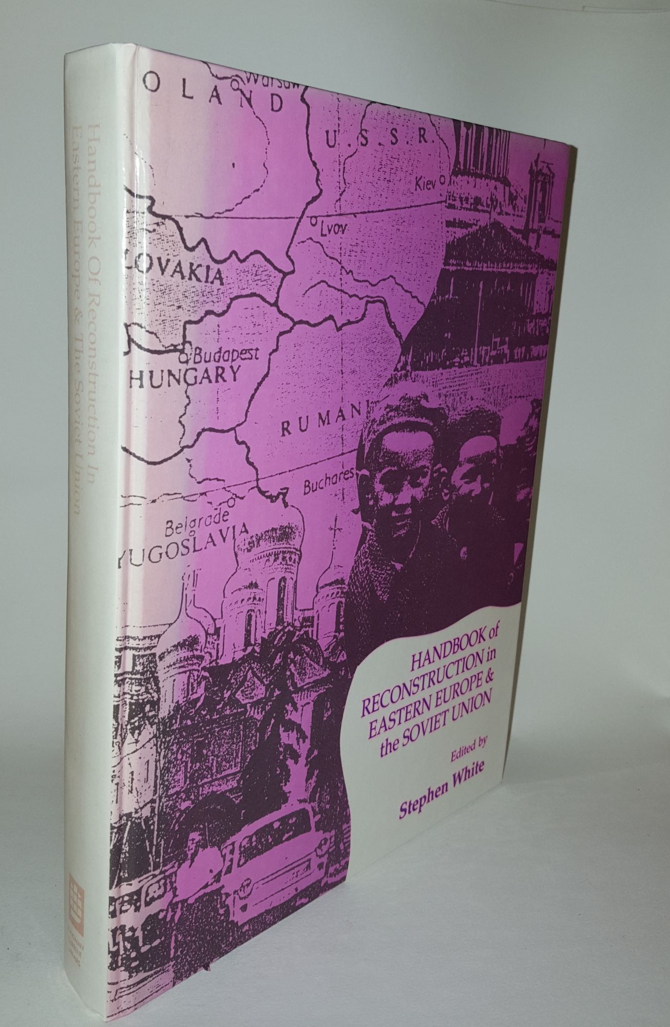 WHITE Stephen - Handbook of Reconstruction in Eastern Europe and the Soviet Union