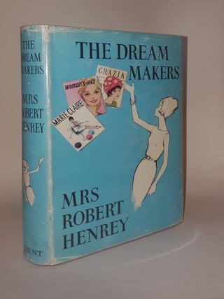 Item #116757 THE DREAM MAKERS. HENREY Mrs Robert
