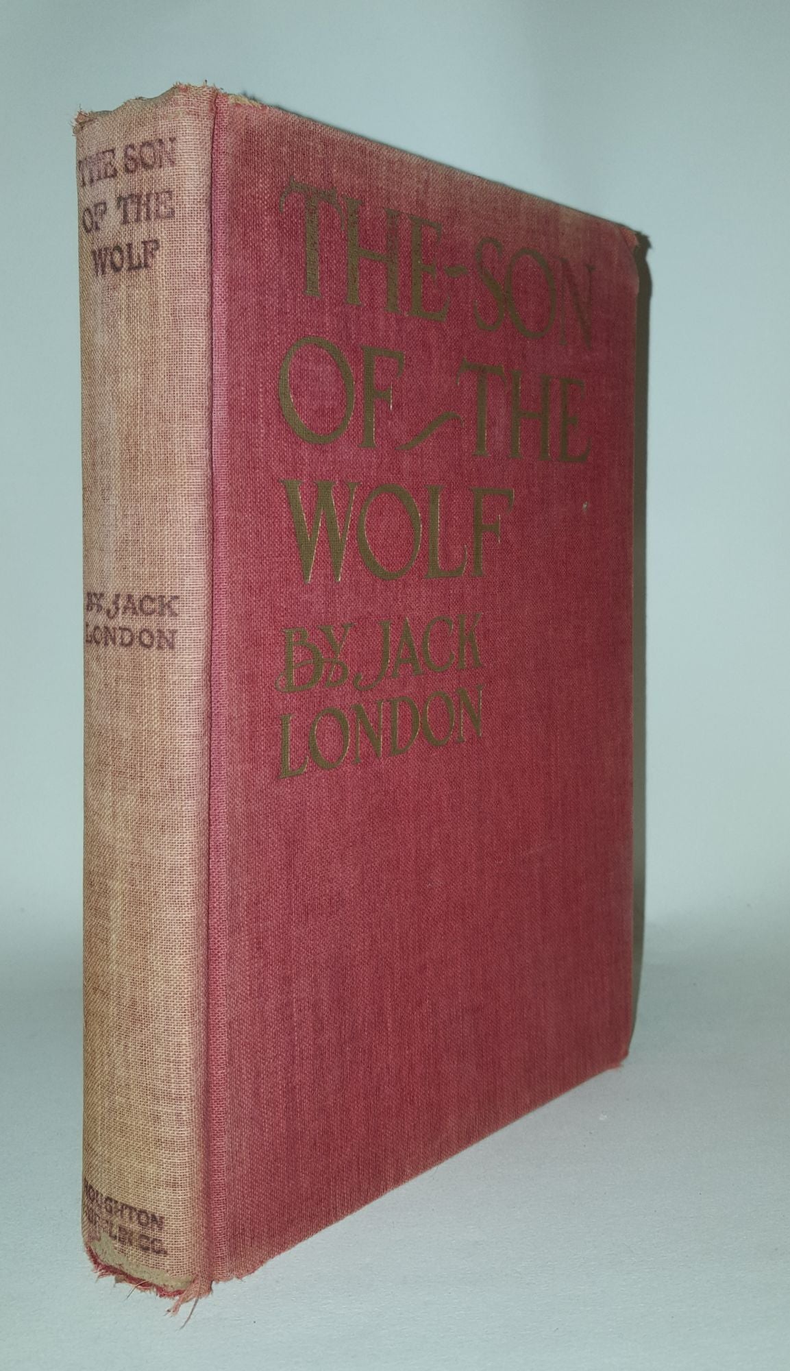 LONDON Jack - The Son of the Wolf Tales of the Far North
