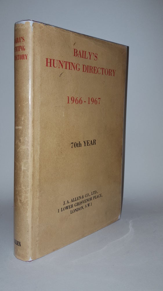 Item #118215 BAILY'S HUNTING DIRECTORY 1966 - 1967. BAILY'S.