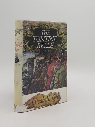 Item #118216 THE TONTINE BELLE. KYLE Elisabeth
