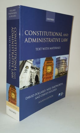 Item #118446 CONSTITUTIONAL AND ADMINISTRATIVE LAW Text with Materials. PARPWORTH Neil POLLARD...