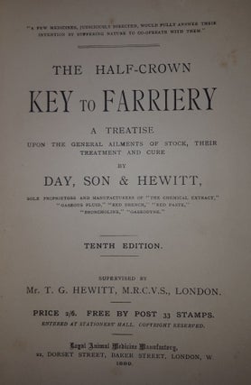 THE HALF-CROWN KEY TO FARRIERY A Treatise upon the General Ailments of Stock Their Treatment and Cure