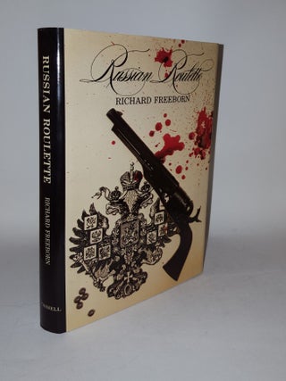 Item #119123 RUSSIAN ROULETTE. FREEBORN Richard