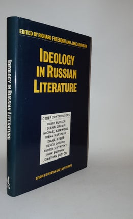 Item #119126 IDEOLOGY IN RUSSIAN LITERATURE. GRAYSON Jane FREEBORN Richard