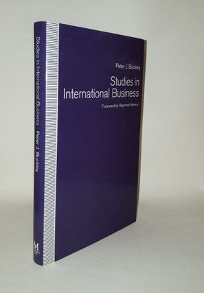 Item #120197 STUDIES IN INTERNATIONAL BUSINESS. BUCKLEY Peter J