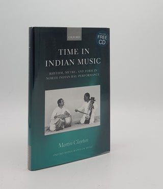 Item #120545 TIME IN INDIAN MUSIC Rhythm Metre and Form in North Indian Rag Performance Oxford...