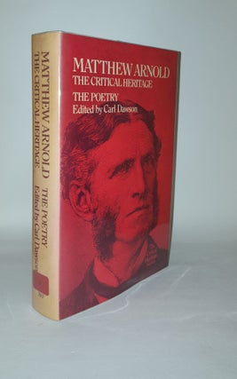 Item #120987 MATTHEW ARNOLD The Poetry the Critical Heritage. DAWSON Carl