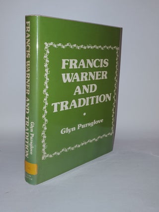Item #121028 FRANCIS WARNER AND TRADITION. PURSGLOVE Glyn