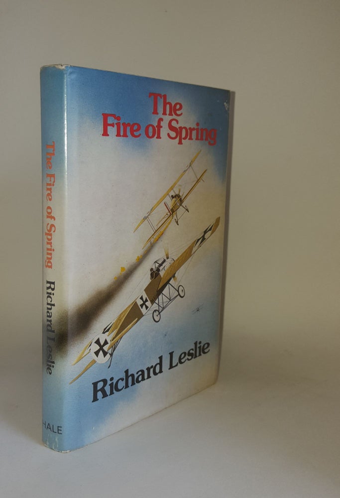 Item #121371 THE FIRE OF SPRING. LESLIE Richard.