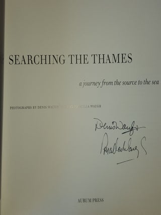 SEARCHING THE THAMES A Journey from the Source to the Sea