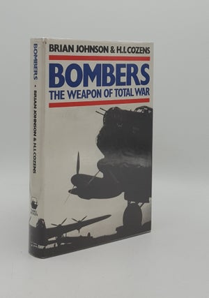 Item #122898 BOMBERS The Weapon of Total War. COZENS H. I. JOHNSON Brian