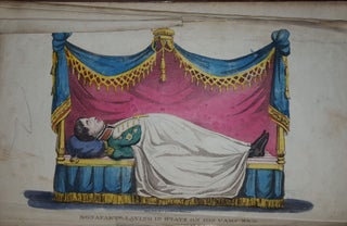 HISTORY OF NAPOLEON BONAPARTE And Wars in Europe From the Revolution in France to the Termination of the Late Wars Including Anecdotes of the Most Celebrated Characters in Three Volumes
