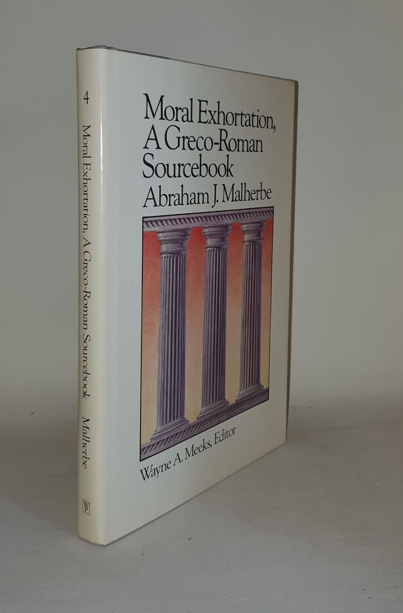 MALHERBE Abraham J. - Moral Exhortation a Greco Roman Sourcebook Library of Early Christianity