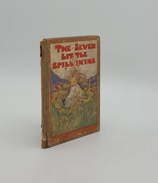 Item #124895 THE SEVEN LITTLE SPILLIKINS. GOVEY Lilian A. GILMOUR Margaret
