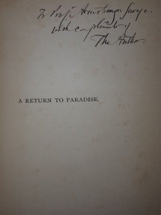 A RETURN TO PARADISE And Other Fly-Leaf Essays in Town and Country