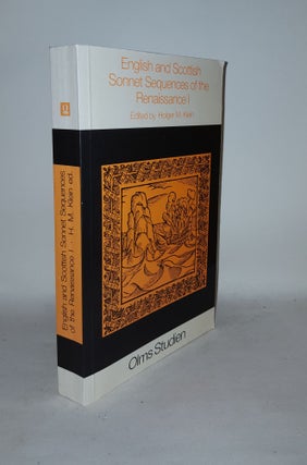 Item #125675 ENGLISH AND SCOTTISH SONNET SEQUENCES OF THE RENAISSANCE I Texts. KLEIN Holger M