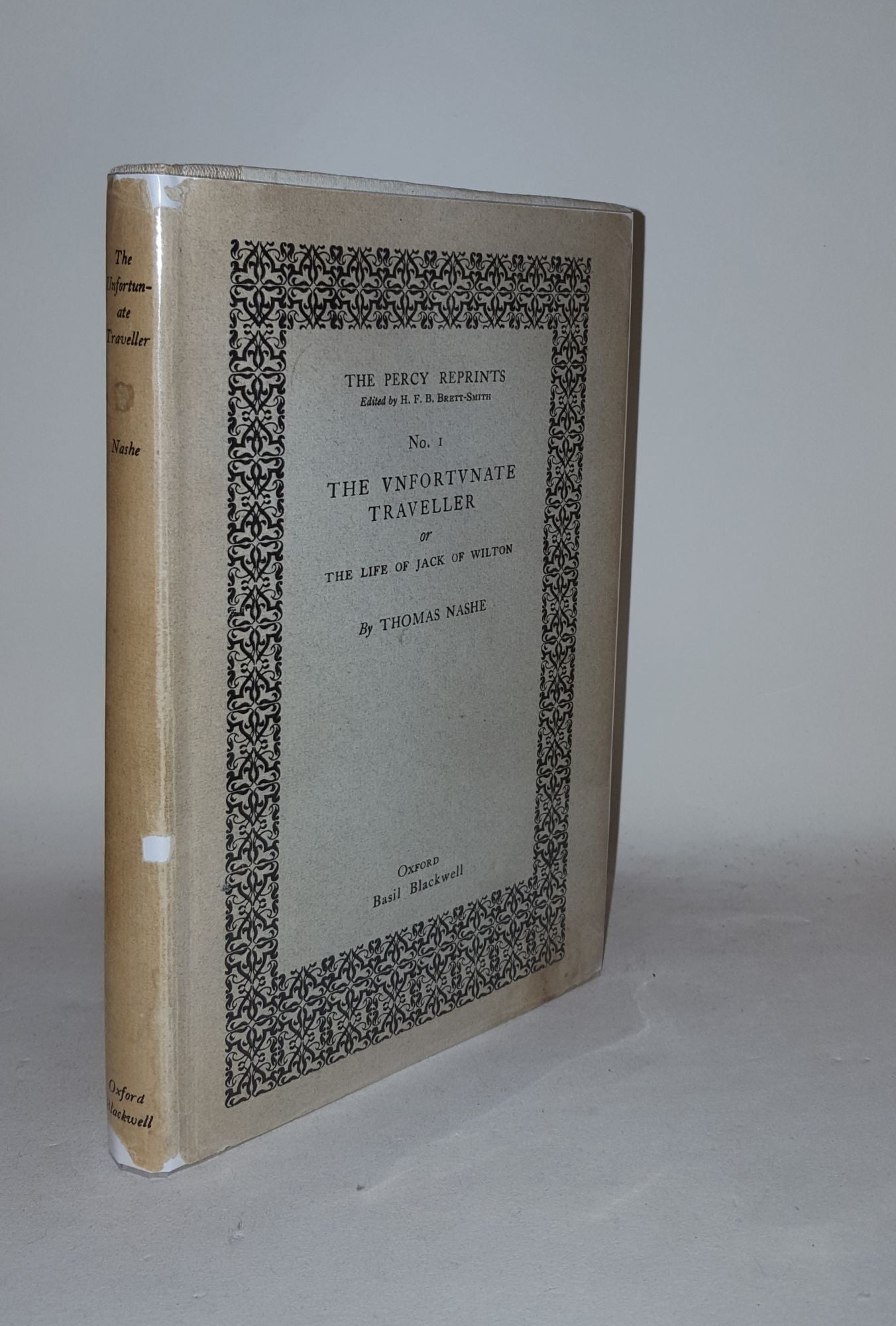 NASHE Thomas, BRETT-SMITH H.F.B. - The Unfortunate Traveller or the Life of Jacke of Wilton the Percy Reprints No. 1