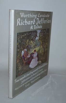 Item #126024 RICHARD JEFFERIES A Tribute by Various Writers Worthing Cavalcade. LOOKER Samuel J