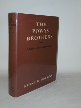 Item #126138 THE POWYS BROTHERS A Biographical Appreciation. HOPKINS Kenneth