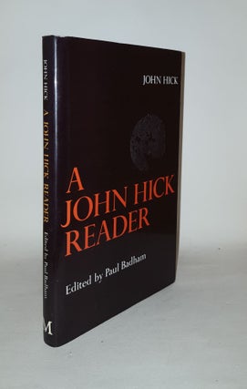 Item #126211 A JOHN HICK READER. BADHAM Paul HICK John