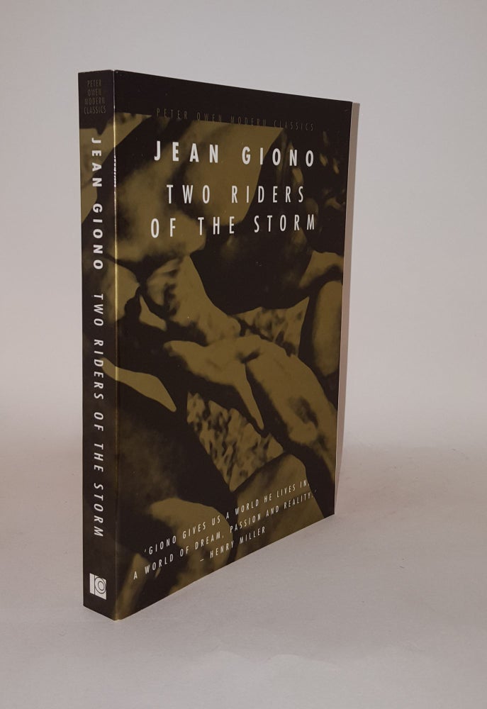Item #126893 TWO RIDERS OF THE STORM. GIONO Jean.