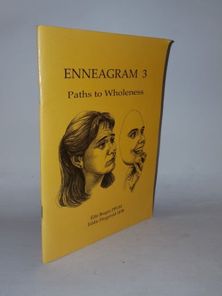 Item #127255 ENNEAGRAM 3 Paths to Wholeness. FITZGERALD Eddie BERGIN Eilis