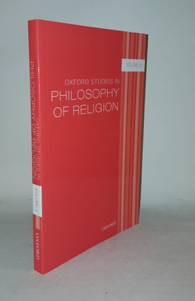 Item #127329 OXFORD STUDIES IN PHILOSOPHY OF RELIGION Volume 4. KVANVIG Jonathan