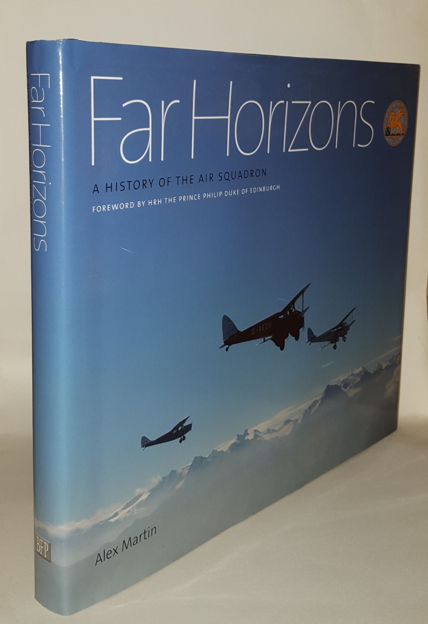 MARTIN Alex - Far Horizons a History of the Air Squadron