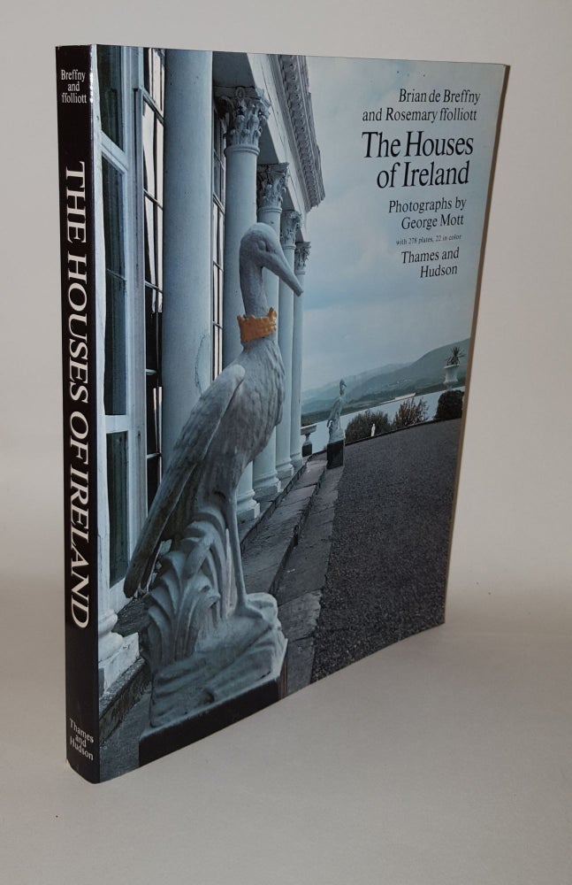 Item #128198 THE HOUSES OF IRELAND Domestic Architecture from the Mediaeval Castle to the Edwardian Villa. BREFFNY Brian de.
