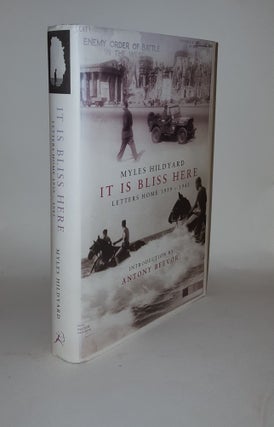 Item #128472 IT IS BLISS HERE Letters Home 1939 - 1945. HILDYARD Myles